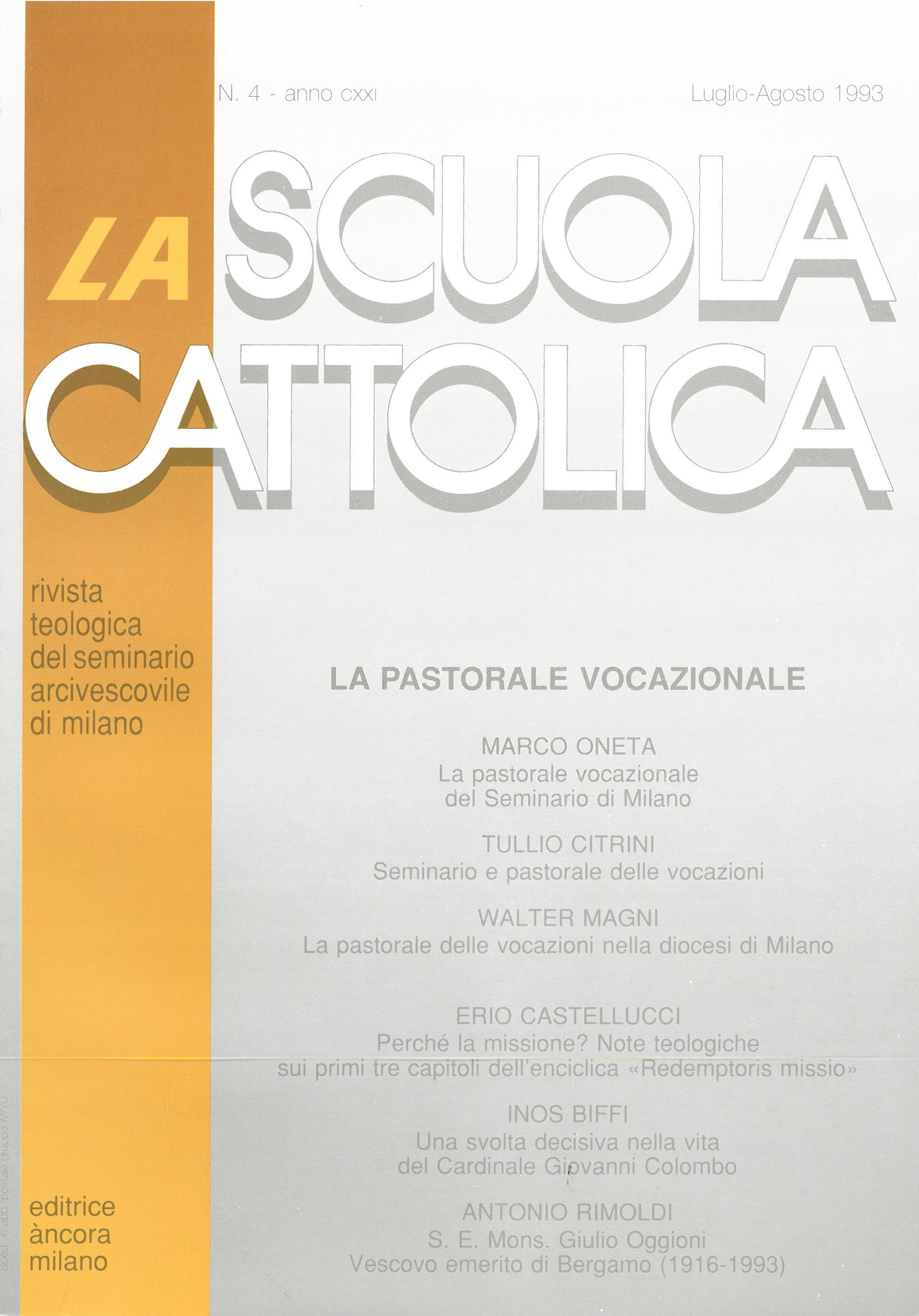 					Visualizza V. 121 N. 4 (1993): La Pastorale Vocazionale
				