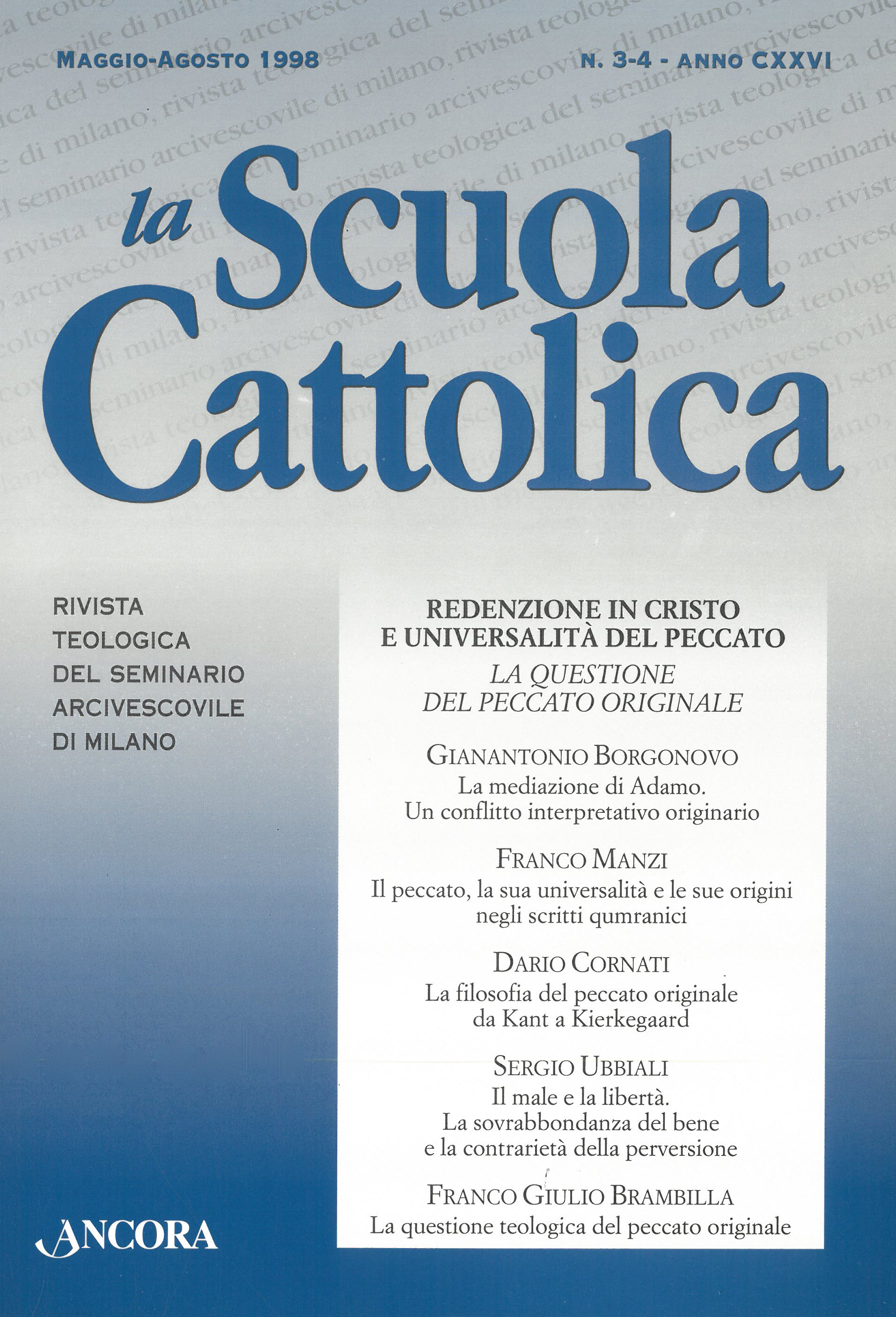 					Visualizza V. 126 N. 3/4 (1998): Redenzione in Cristo e universalità del peccato
				